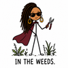 Getting Into the Weeds