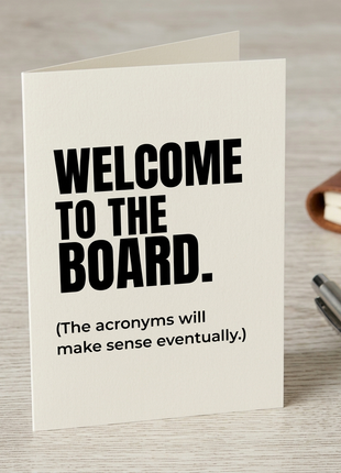 Funny Welcome to the Board Card