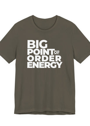 Board Member T-Shirt | Big Point of Order Energy
