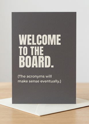 Funny Welcome to the Board Card
