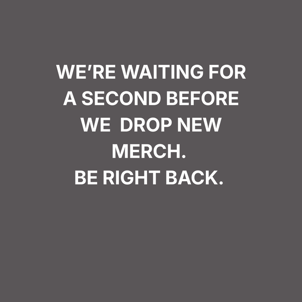 Waiting for a Second.