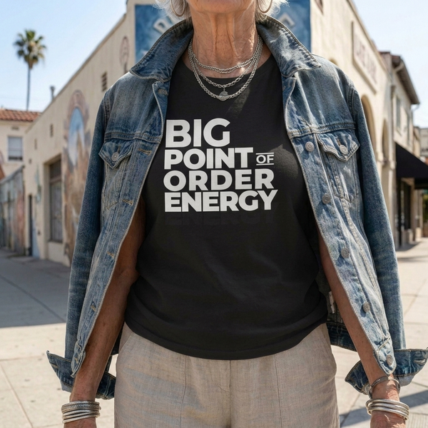 Board Member T-Shirt | Big Point of Order Energy